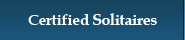 Certified Solitares