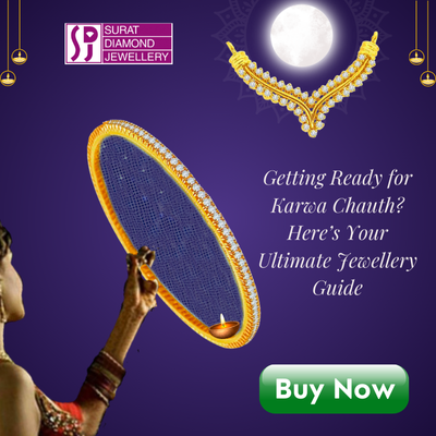 Getting Ready for Karwa Chauth Here’s Your Ultimate Jewellery Guide-400x400