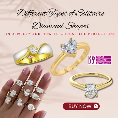 Different Types of Solitaire Diamond Shapes in Jewelry and How to Choose the Perfect One400x400